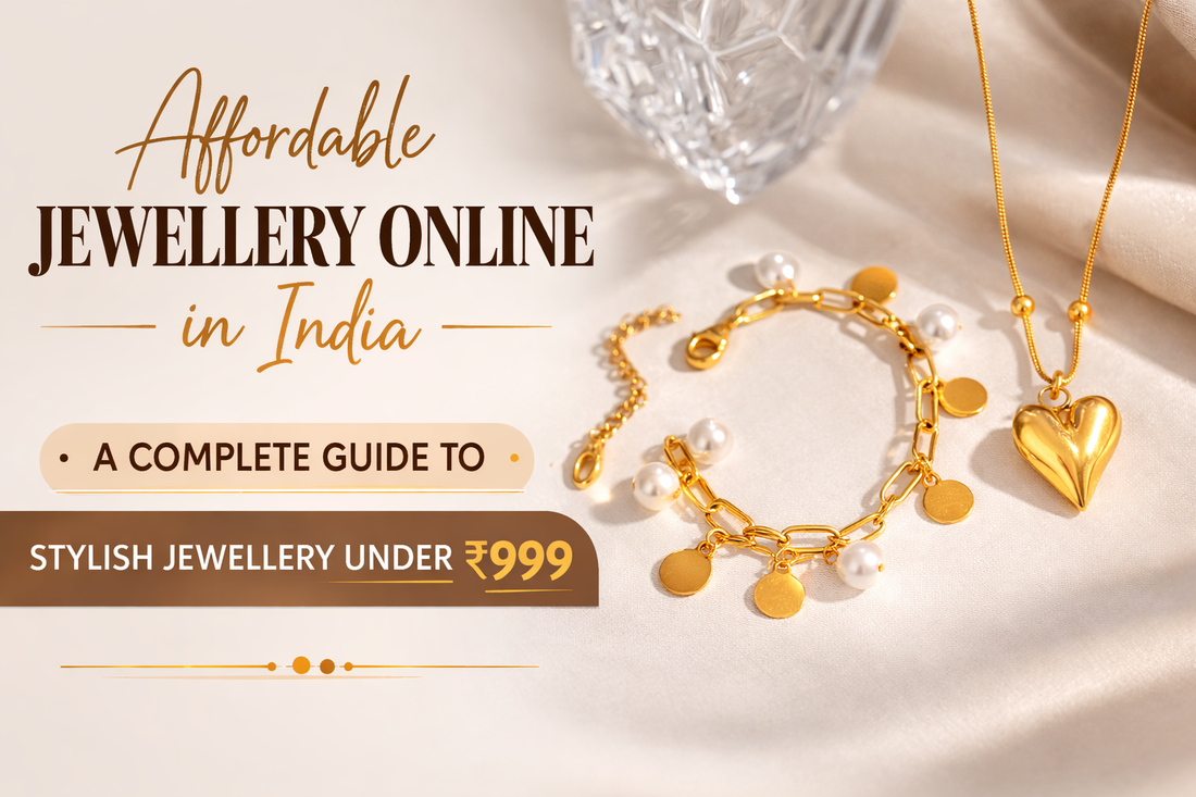 Affordable Jewellery Online in India: A Complete Guide to Stylish Jewellery Under 999